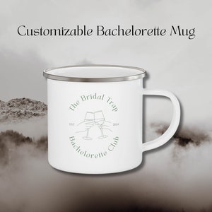 Camp Bachelorette Enamel Camping Mug The Bridal Trap Bachelorette Gift Bag Gift For Mountain Bach Parties