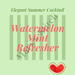 Watermelon Mint Refresher Recipe Poster – Refreshing Summer Drink Printable – Botanical Cocktail Kitchen Wall Art – Digital Download