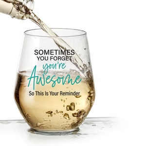 Funny Wine Glass - You&#39;re Awesome - Cute Wine Glasses for Women, Funny Gifts For Women, Unique Wine Glass, Friendship Gifts for Women