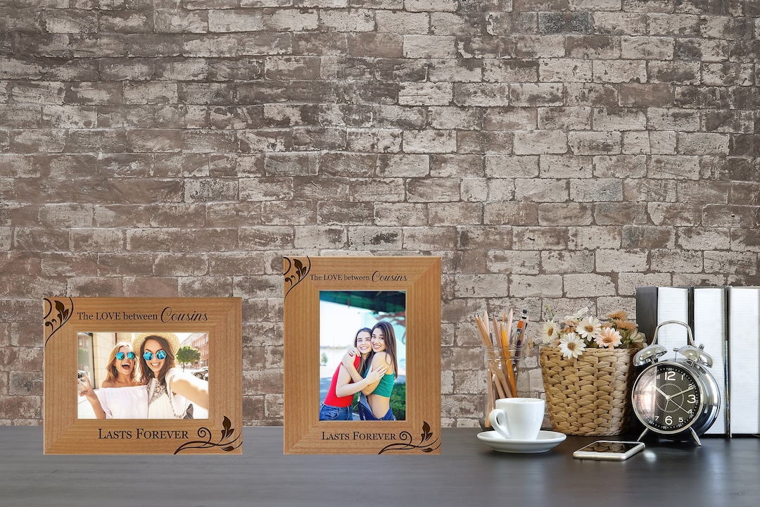 Cousin Picture Frame, the Love Between Cousins, Engraved Natural Wood