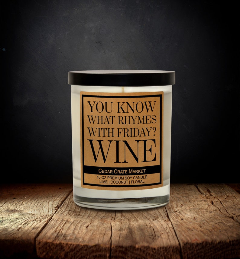 Wine Lover's Funny Candle You Know What Rhymes With Etsy