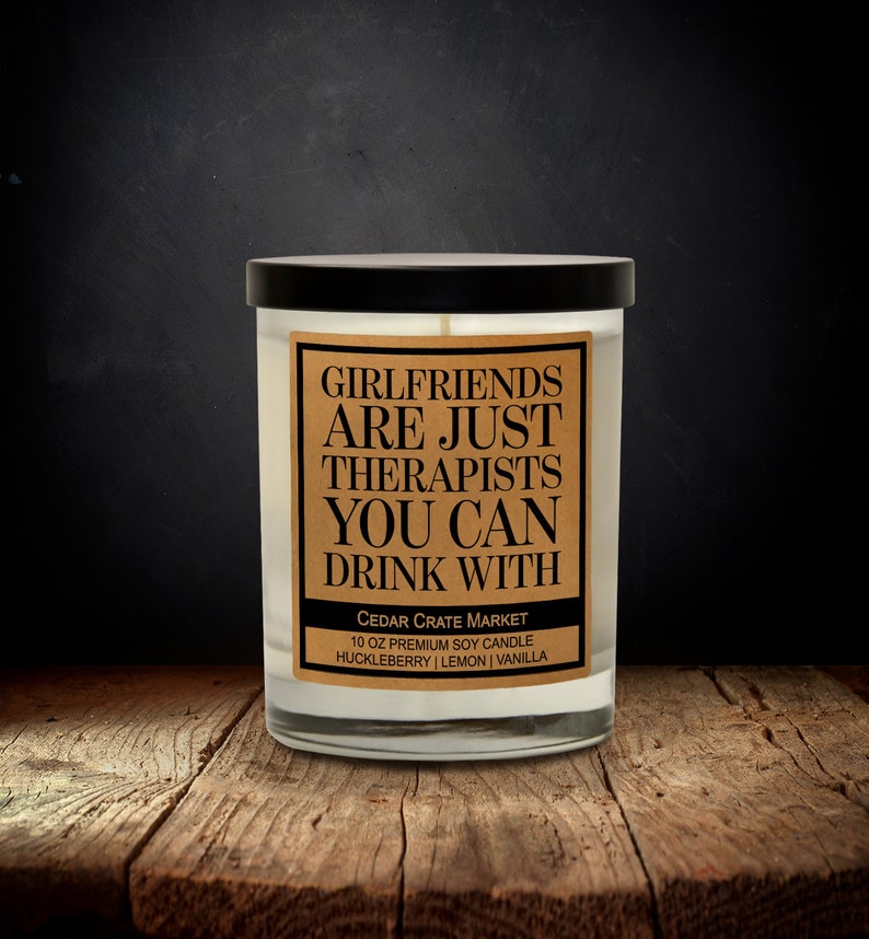 Funny Candle Best Friend Candle Girlfriends Are Just Etsy
