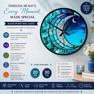 May include: A round wall clock featuring a faux stained glass design with shades of blue, teal, and white. The clock face displays a crescent moon and stars, black numerals, and black hands with a red second hand. Text includes "TIMELESS BEAUTY, Every Moment MADE SPECIAL" and "GLASS OR MDF WALL CLOCK."