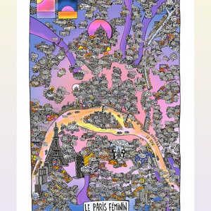 Peut inclure: Illustration d&eacute;taill&eacute;e et color&eacute;e de Paris, avec des monuments embl&eacute;matiques comme la Tour Eiffel et la Basilique du Sacr&eacute;-C&oelig;ur. L'&oelig;uvre a un style fantaisiste avec de nombreux petits dessins et &eacute;l&eacute;ments textuels, sur fond de ciel d&eacute;grad&eacute;. Le titre "LE PARIS F&Eacute;MININ" est visible.