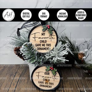 Décoration de Noël amusante pour enfant préféré, fichier personnalisé Glowforge SVG découpé au laser, cadeau personnalisé pour les parents, maman ou papa, suspension pour arbre de Noël