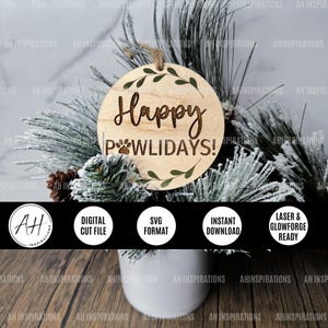 Pet Happy Pawlidays Ornamento natalizio, file SVG Glowforge per cani e gatti, regalo per amanti degli animali, appendino per albero di Natale con peluche