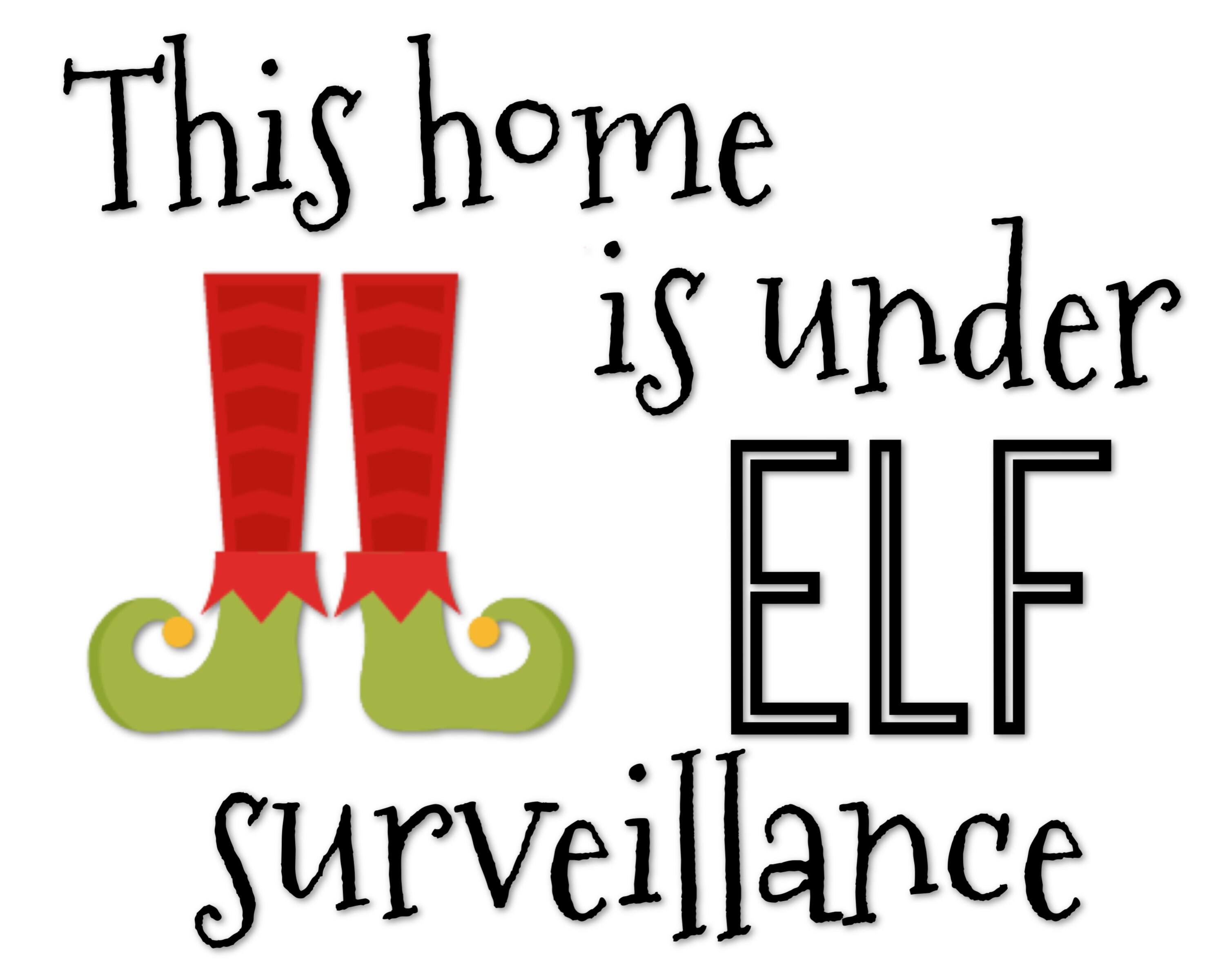 Elf on the Shelf Sign Under Elf Surveillance Digital Download - Etsy
