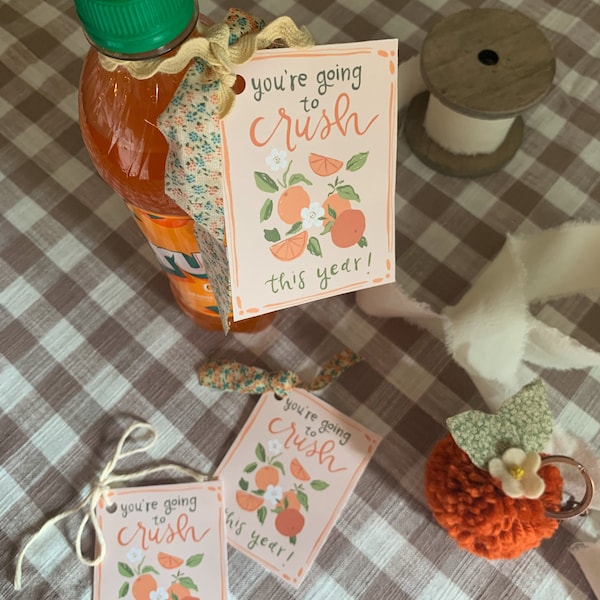 You Crushed It~ printable gift tags