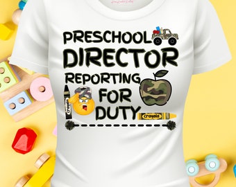 Preschool Director, DTF Files, Back to School, Teacher Shirt, School Director, Sublimation