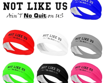 Tough Football Headband - 'Not Like Us' - Unisex Sublimated Sports Headband