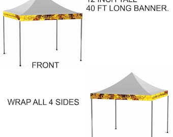 Extra long wrap valance banner, 3 and 4  side banner for 10x10 , 10x15 and 10x20 canopy