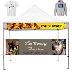 Canopy banner, tent banner for 12 inch by 10 ft,15 ft,20 ft Combo with T-shirt or Hoodie options