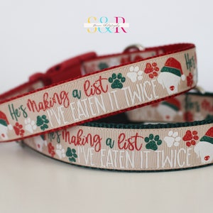 He's Making A List I've Eaten It Twice, Christmas Dog Collar, Holiday Dog Collar 1" Wide Adjustable Collar with Optional Matching Leash