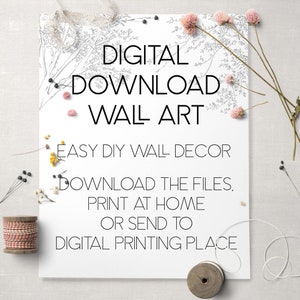 K&ouml;nnte beinhalten: Ein wei&szlig;er druckbarer Wandkunstdruck mit dem Text "DIGITAL DOWNLOAD WALL ART" und "EASY DIY WALL DECOR" und "DOWNLOAD THE FILES, PRINT AT HOME OR SEND TO DIGITAL PRINTING PLACE".