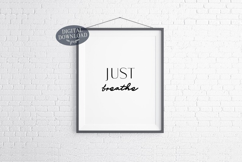 Just Breathe Printable Wall Art Black and White Minimalist Etsy