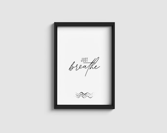 Poster Spruch Just breathe - norddeutsches Typographie Poster
