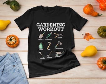The Gardening Workout Novelty T Shirt Unisex