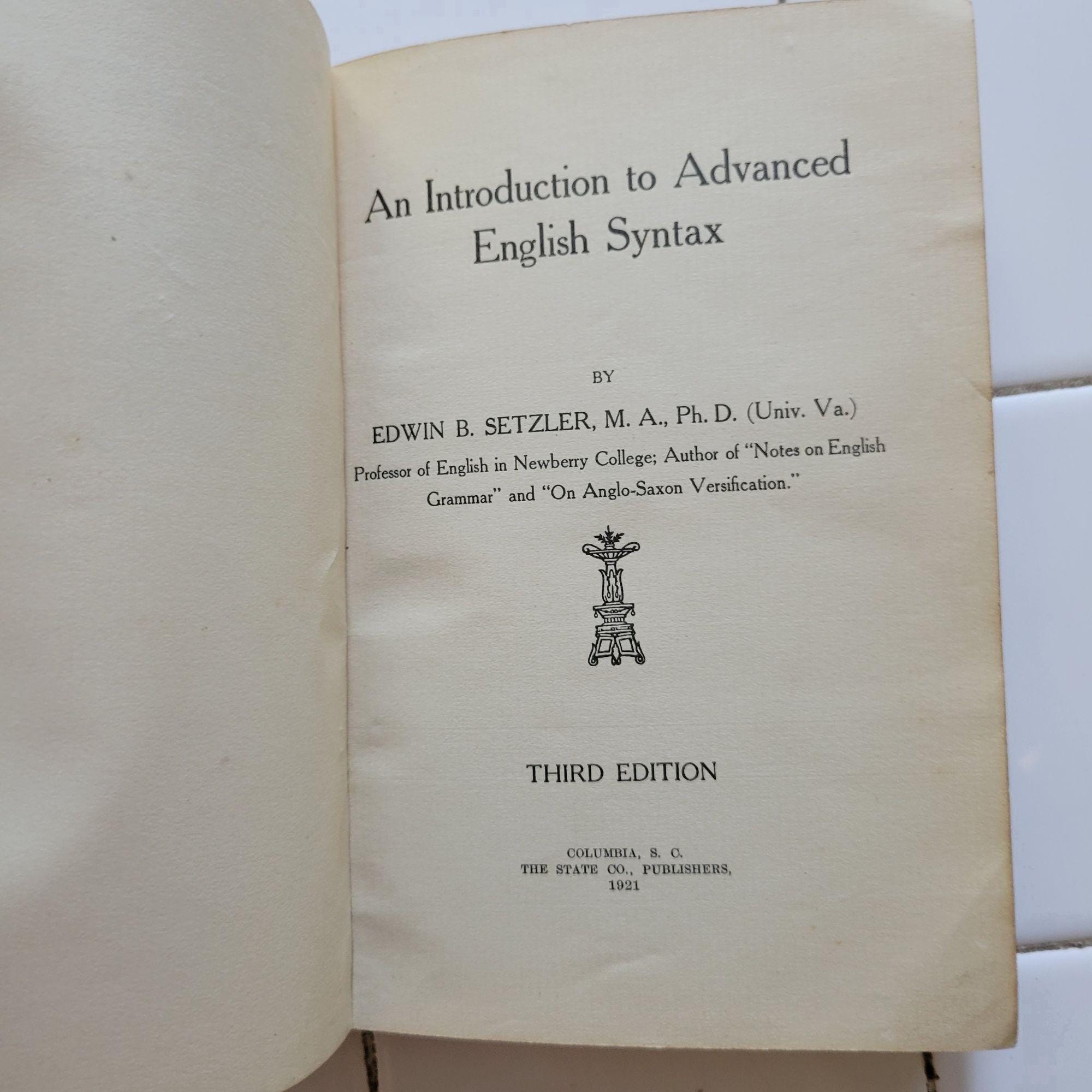 An Introduction to Advanced English Syntax by E.B. Setzler 