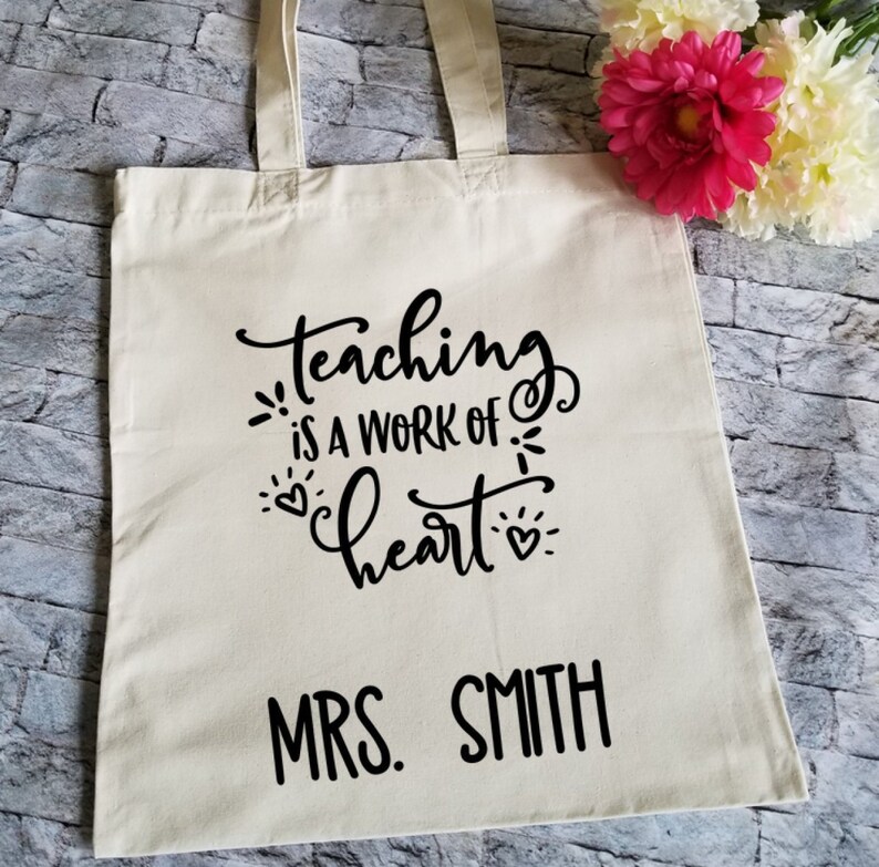 Teaching is a Work of Heart Teacher Canvas Tote Bag Custom Tote Bag Teacher Bag Teacher Gift Idea