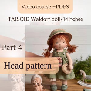 Head pattern part 4 from video tutorial on making a Waldorf Doll with a PDF Instructions for a 14-inch doll Fabric Doll INSTANT DOWNLOAD