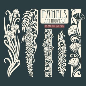 May include: A collection of five vertical decorative panels featuring cream-colored floral and organic motifs on a dark background. The text reads PANELS ART NOUVEAU and 18 PNG AND SVG FILES. The designs include irises, wisteria, lotus flowers, a feather, and ginkgo leaves.