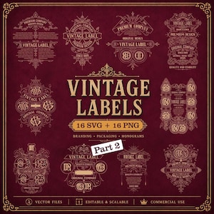 Può includere: Una collezione di design di etichette vintage dorate su sfondo rosso scuro. L'immagine presenta il testo "VINTAGE LABELS" e include le frasi "16 SVG + 16 PNG", "Branding, Packaging, Monograms", "Part 2", "Vector Files" e "Editable & Scalable".