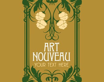Könnte beinhalten: Art Nouveau Design mit senfgelbem Hintergrund und dunkelgrüner floraler Umrandung. Das Design zeigt weiße Blumen und den Text "ART NOUVEAU" und "YOUR TEXT HERE" in Weiß.