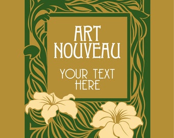 Könnte beinhalten: Art Nouveau Design mit goldenem Hintergrund und grünem Rahmen. Das Design zeigt florale Elemente und den Text "ART NOUVEAU" und "YOUR TEXT HERE" in Weiß.