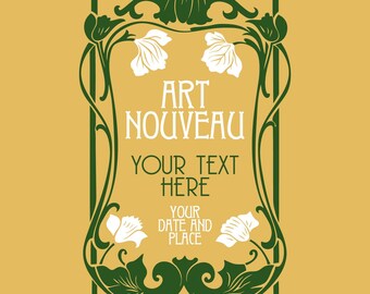 Könnte beinhalten: Ein grüner Rahmen im Art-Nouveau-Stil mit weißen Blumen und dem Text "Art Nouveau", "Ihr Text hier" und "Ihr Datum und Ort".