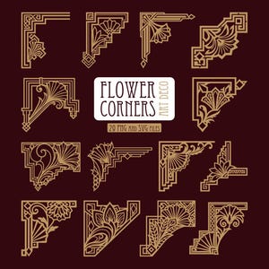Puede incluir: Una colección de doce elementos decorativos de esquina de color dorado con patrones florales y geométricos sobre un fondo oscuro. El texto central dice FLOWER CORNERS ART DECO y 20 PNG AND SVG FILES en una fuente estilizada.