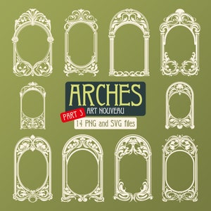 May include: A set of 14 white, decorative arches in an Art Nouveau style. The arches are arranged in a grid pattern and are all different shapes and sizes. The text "ARCHES PART 3 ART NOUVEAU 14 PNG and SVG files" is at the bottom of the image.