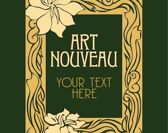 Könnte beinhalten: Ein goldener Jugendstilrahmen mit floralem Design. Der Rahmen hat einen grünen Hintergrund und den Text "Art Nouveau" und "Ihr Text hier" in der Mitte.