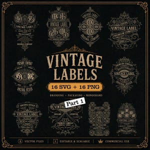 May include: A selection of vintage label designs in a dark colour scheme. The image showcases ornate, decorative labels with text including "Vintage Label," "Premium Company," and "Original Design." The text "Vintage Labels" is prominently displayed, along with "16 SVG + 16 PNG."