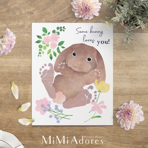 Certains lapins vous aiment | Pieds de lapin | Cadeau de bébé | Pieds de Pâques | Empreinte artistique Empreinte de main | Activité préscolaire en maternelle | Cadeau bricolage