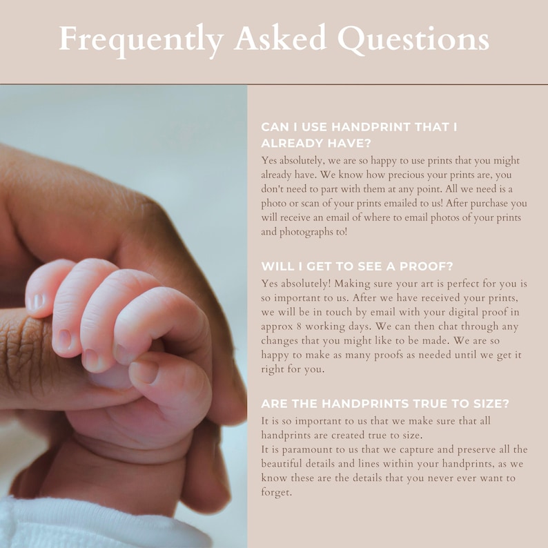 May include: Frequently Asked Questions about handprint art.  The text explains that customers can use their own handprints, will receive a digital proof, and the handprints are created true to size.