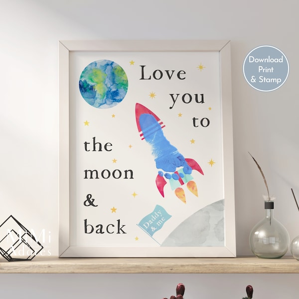 Love You to the Moon and Back | Footprint Rocket | Daddy Footprint Craft | Fathers Day Printable | Kids Baby Keepsake DIY Card Print