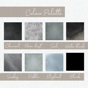 May include: A color palette chart with 10 different shades of gray, including charcoal, moon dust, seal, water black, smokey, pebble, elephant, and black. The chart is labeled "Colour Palette".