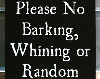 No Whining Sign | Etsy