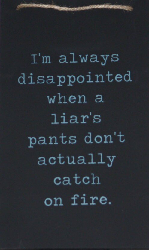 Black Chalkboard Sign Liarliar Pants On Fire Etsy Black Chalkboard Sign Liarliar Pants On Fire Etsy