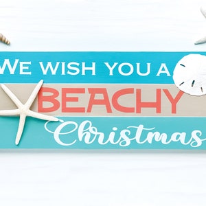 Beachy Christmas Sign We Wish You A Beachy Christmas Coastal Christmas Sign Beachy Holiday Sign Coastal Decor Beach House Sign Holiday Decor