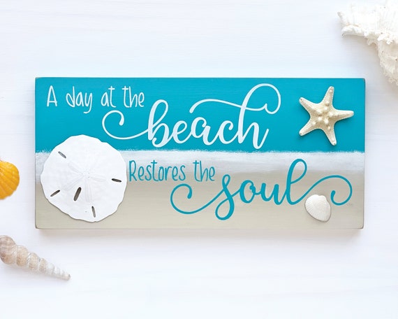 A Day at the Beach Restores the Soul Sign Beach Themed Decor | Etsy