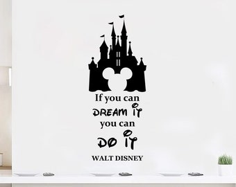 If You Can Dream It You Can Do It Wall Decal Vinyl Sticker Inspirational Quote Cartoon Mickey Castle Wall Art Print Decor Gift Poster q38