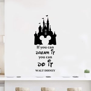 If You Can Dream It You Can Do It Wall Decal Vinyl Sticker Inspirational Quote Cartoon Mickey Castle Wall Art Print Decor Gift Poster q38