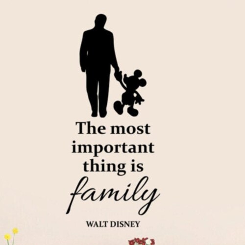The Most Important Thing Is Family Wall Decal Walt Disney Etsy The Most Important Thing Is Family Wall Decal Walt Disney Etsy