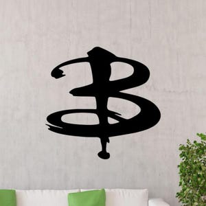 Buffy Wandaufkleber Vinyl Aufkleber Vampire B Logo Wandkunst Zeichen Kinderzimmer Dekor Geschenk Poster Wandbild Druck Kein Hintergrund Indoor Outdoor Aufkleber 3845