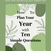 How to Plan Your Year in 10 Simple Steps 2024 Productivity Planner ...