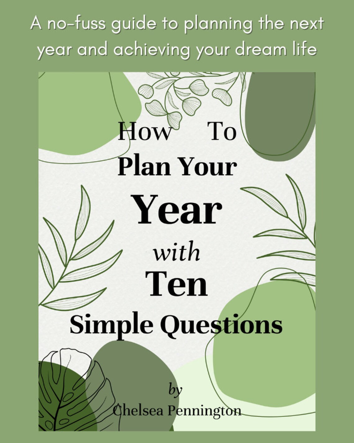 How to Plan Your Year in 10 Simple Steps | 2024 Productivity Planner ...