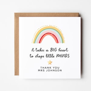 Tarjeta de agradecimiento para maestros, arco iris de bricolaje personalizado Se necesita un gran corazón para dar forma a las mentes pequeñas Regalo de fin de período Descarga instantánea para educadores