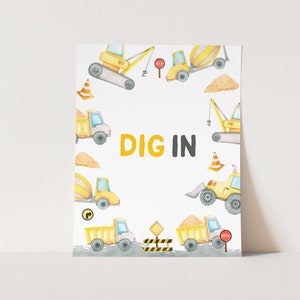 Dig In Bau Geburtstag Zeichen, Essen Tisch Zeichen, Bau LKW Bagger, Junge Bau Party, druckbare Digital Download Zeichen Z289