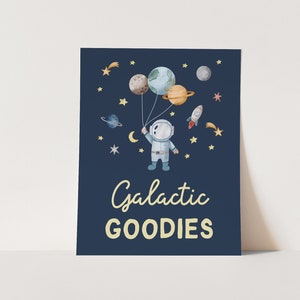 Galactic Goodies Space Party Sign Outer Space Birthday Sign Astronaut Galaxy Party Decor Favors Table Dessert Snack Sign Printable DIY Z292
